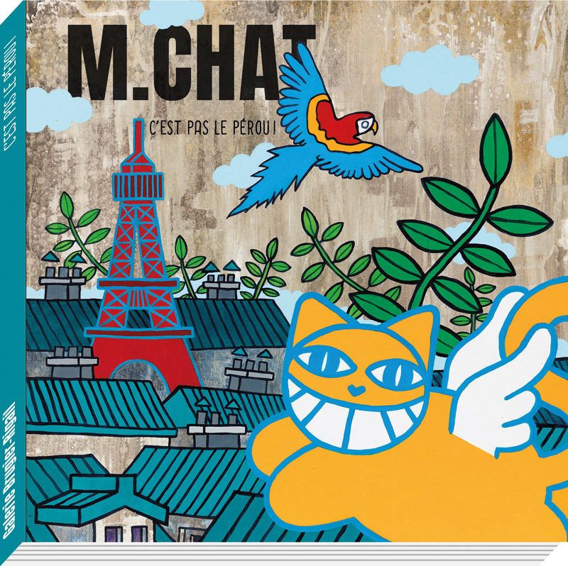 Catalogue - M. Chat - C'est pas le Pérou !