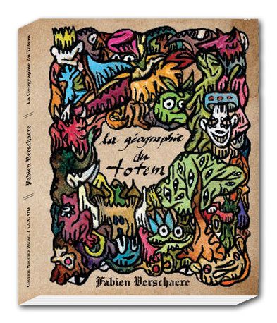 La géographie du totem - Fabien Verschaere